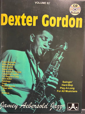 Dexter Gordon Jamey Aebersold Jazz series with CD enclosed.