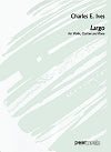 Largo for Violin, Clarinet and Piano by Charles E. Ives