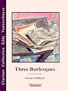 Three Burlesques for Clarinet Ensemble by Ferenc Farkas