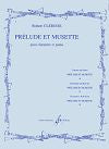 Prélude et Musette for Clarinet and Piano by Robert Clérisse
