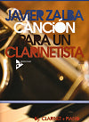 Canción para un Clarinetista for Clarinet and Piano by Javier Zalba