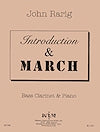 Introduction & March Bass Clarinet and Piano by John Rarig