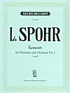 Spohr Concerto for Clarinet and Orchestra No. 3 in F minor (Piano Reduction) by Ludwig Spohr