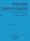 Passacaglia by G.F. Händel (Handel) arranged by Bela Kovacs