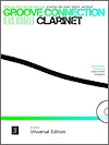 Groove Connection Clarinet (Volume 1) by Klaus Dickbauer