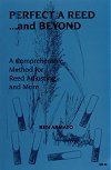 Perfect A Reed . . . and Beyond by Ben Armato (Hard Copy)