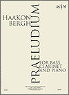 Praeludium for Bass Clarinet and Piano by Haakon Bergh