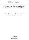 Scherzo Fantastique for B-flat or E-flat Contrabass Clarinet and Piano by Alfred Reed