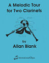 A Melodic Tour for Two Clarinets by Allan Blank