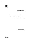 Bass Clarinet and Percussion for Bass Clarinet and Percussion (2 players) by Morten Feldman