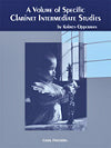 A Volume of Specific Clarinet Intermediate Studies by Kalmen Opperman