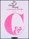 The Art of Clarinet Playing by Keith Stein. (Hard Copy)