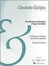 The Dreams and Prayers of Isaac the Blind for Clarinet and String Quartet by Osvaldo Golijov