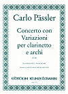 Concerto con Variazioni for clarinet and strings (Piano Reduction) by Carlo Pässler