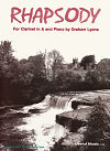 Rhapsody for Clarinet in A and Piano by Graham Lyons