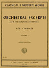 Orchestral Excerpts from the Symphonic Repertoire for Clarinet Volume 1