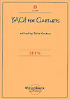 Bach for Clarinets by Johann Sebastian Bach edited by Bela Kovacs