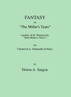 Fantasy on "The Miller's Tears" for Clarinet (in A), Violoncello and Piano by Simon A. Sargon
