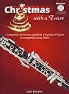 Christmas with a Twist Clarinet arranged by Larry Clark
