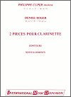 Two Pieces for Clarinet (Contours & Scintillements) for Solo Clarinet by Denise Roger