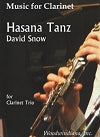 Hasana Tanz for Clarinet Trio by David Snow