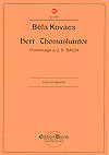 Herr Thomaskantor, Hommage à la J.S. Bach for clarinet quartet by Béla Kovács