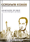 Rhapsody in Blue for clarinet and piano by George Gershwin and Istvan Kohan
