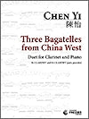 Three Bagatelles from China West for B-flat or E-flat Clarinet and Piano by Chen Yi