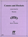 Canons and Hockets Concert Duet for Bassoons by Jerry L. Bowder