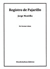 Registro de Pajarillo for E-flat Clarinet Alone by Jorge Montilla