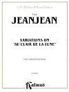 Variations on "Au Clair de la Lune" for Clarinet and Piano by Paul Jeanjean
