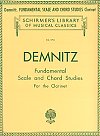 Fundamental Scale and Chord Studies for the Clarinet by Friedrich Demnitz