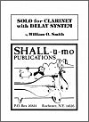 Solo for Clarinet with Delay System by William O. Smith