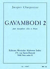 Gavambodi 2 for Alto Saxophone and Piano by Jacques Charpentier