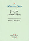 Russian Soul: Souvenir, Lacrima, and Triste Canzone for Clarinet and Piano
