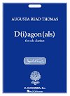 D(i)agon(als) for solo clarinet by Augusta Read Thomas