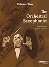 The Orchestral Saxophonist, Volume Two by Bruce Ronkin and Robert Frascotti