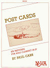 Post Cards Six Sketches for Solo Clarinet in B-flat by Paul Carr