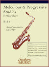 Melodious and Progressive Studies for Saxophone Book 1 edited by David Hite