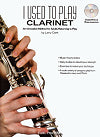 I Used to Play Clarinet by Larry Clark
