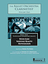 The Ballet Orchestra Clarinetist Volume One by Mara Plotkin and Steven D. Hartman