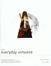 The Everyday Virtuoso by Robert Chesebro and Tod Kerstetter