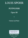 Potpourri Op. 80 for clarinet and piano by Louis (Ludwig) Spohr