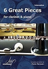 6 Great Pieces for Clarinet and Piano