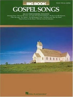The Big Book of Gospel Songs: Piano, Vocal, Guitar