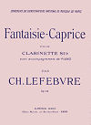 Fantaisie-Caprice Op. 118 for Clarinet and Piano by Charles Lefebvre