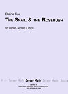 The Snail & the Rosebush for Clarinet, Narrator and Piano by Elaine Fine