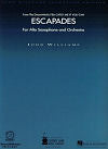 Escapades for Alto Saxophone and Orchestra, Piano Reduction by John Williams