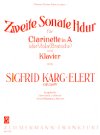 Second Sonate in B major for Clarinet in A and Piano Op. 139b by Sigfrid Karg-Elert