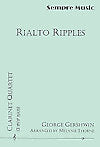 Rialto Ripples arranged for Clarinet Quartet by George Gershwin
